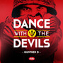 Il testo della Dance with the devils Gunther D