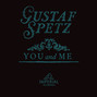 Il testo della You and me Gustaf Spetz