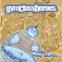 Lyrics of 7 weeks Gym Class Heroes