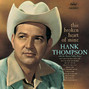 Paroles de Take a look at this broken heart of mine Hank Thompson