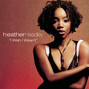 Il testo della I wish i wasn't Heather Headley