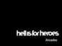Il testo della Arcades Hell Is For Heroes