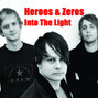 Il testo della Into the light Heroes & Zeros