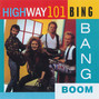Il testo della Bing bang boom Highway 101