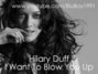 Lyrics of I want to blow you up Hilary Duff