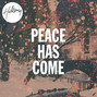 Il testo della Peace has come Hillsong Worship