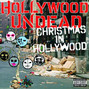 Lyrics of Christmas in hollywood Hollywood Undead