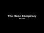 Il testo della For love Hope Conspiracy