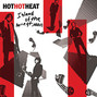 Il testo della Island of the honest man Hot Hot Heat