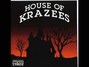 Lyrics of Return of the madman House Of Krazees
