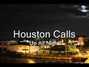 Il testo della Up all night Houston Calls