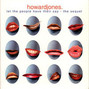 Il testo della Let the people have their say Howard Jones