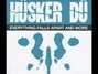Lyrics of Do you remember? Husker Du