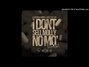 Lyrics of I don't sell molly no more (remix) I Love Makonnen