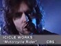 Lyrics of Motorcycle rider Icicle Works
