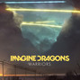 Il testo della Warriors Imagine Dragons