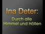 Lyrics of Durch alle himmel und höllen Ina Deter