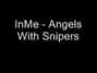 Il testo della Angels with snipers Inme