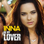Paroles de Be my lover Inna