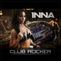 Paroles de Club rocker Inna