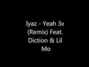 Il testo della Yeah 3x remix Iyaz