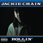 Lyrics of Rollin' Jackie Chain
