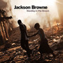 Il testo della Leaving winslow Jackson Browne