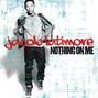 Lyrics of Nothing on me Jacob Latimore
