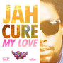 Il testo della My love Jah Cure