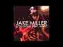 Lyrics of Settle down Jake Miller