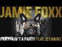 Il testo della Party ain't a party Jamie Foxx