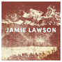 Paroles de Ahead of myself Jamie Lawson