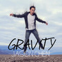 Paroles de Gravity Jason Chen