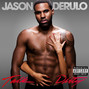 Lyrics of Zipper Jason Derulo