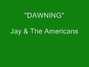 Il testo della Dawning Jay