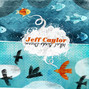 Il testo della What birds dream Jeff Caylor
