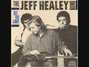 Il testo della I need to be loved Jeff Healey Band