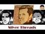 Il testo della Silver threads (amongst the gold) Jerry Lee Lewis