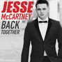 Il testo della Back together Jesse Mccartney