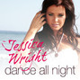 Lyrics of Dance all night Jessica Wright