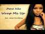 Lyrics of Wrap me up Jhene Aiko