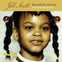 Lyrics of I keep Jill Scott