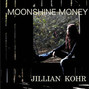 Il testo della Moonshine money Jillian Kohr