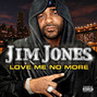 Il testo della Love me no more Jim Jones