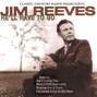 Paroles de I've lived a lot in my time Jim Reeves