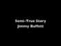 Il testo della Semi - true story Jimmy Buffett