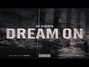 Paroles de Dream on Joe Budden