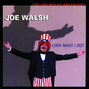 Lyrics of Shut up Joe Walsh