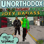 Il testo della Unorthodox Joey Bada$$