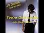 Lyrics of You're only lonely John David